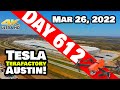 TONS OF PROGRESS AT GIGA TEXAS! - Tesla Gigafactory Austin 4K  Day 612 - 3/26/22 - Tesla Terafactory