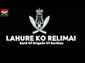 Lahure ko relimai  band of brigade of gurkhas instrumental