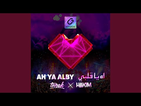Ah Ya Alby Tweak Remix
