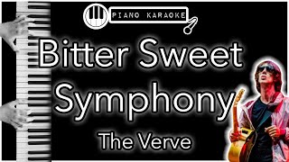 Bitter Sweet Symphony - The Verve - Piano Karaoke Instrumental