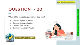 Question - 20 | Class 12th CBSE 2021 CS Mid-Term Sample Paper | CSV File Handling in Python