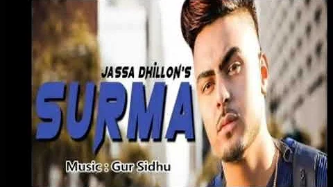 Surma (Leaked Song) |Jassa Dhillon | New Punjabi Song 2020