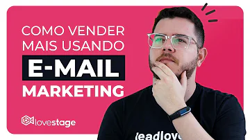 Como posso trabalhar com E-mail marketing?
