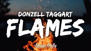 Miniatura de vídeo de "Donzell Taggart - Flames (Lyrics)"