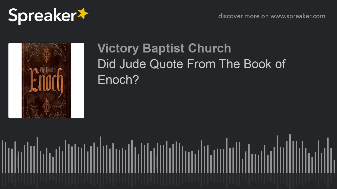 Did Jude Quote From The Book of Enoch? YouTube
