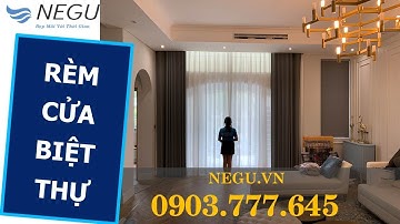 【NEGU】Rèm Cửa Đẹp | ✅ Rèm Cửa Biệt Thự | ✅ Rèm Vải 2 Lớp Cao Cấp | Rèm Roman Hàn Quốc - 0903.777.645
