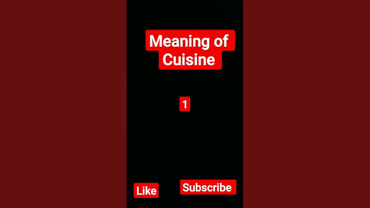 meaning-of-cuisine-shorts-youtubeshorts-youtube