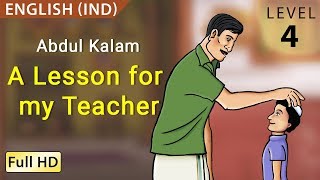 Abdul Kalam, A Lesson for my Teacher: Learn English (IND) - Story for Children 