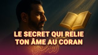 Le Lien Secret Entre Ton Nafs Et Le Coran