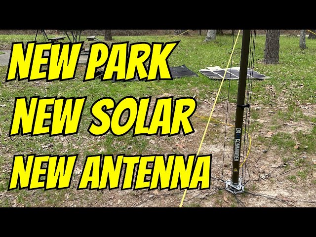 New Park, New Antenna, New Solar Panels.  Let's POTA! class=