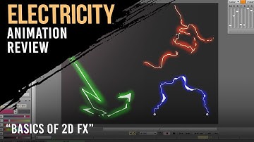 Electricity animation review ["Basics of 2D FX" course. Class 10]