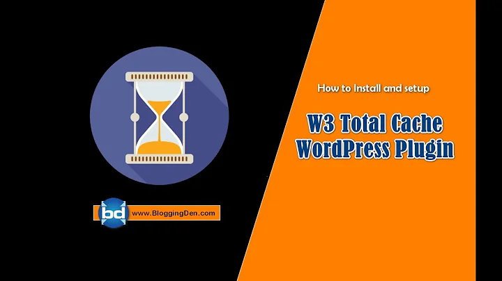How to setup W3 Total Cache Plugin for better blog loading speed?