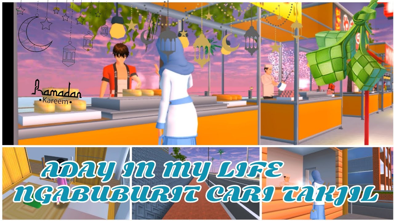 Aday In My Life ( Edisi ngabuburit cari takjil) drama sakura school simulator 