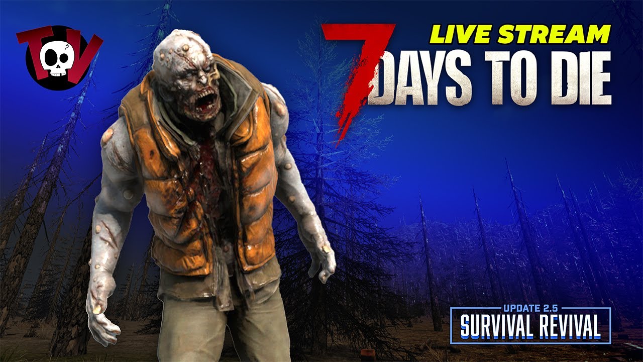7 Days to Die 2.5 | Survival Revival | Co-op | LET'S PLAY