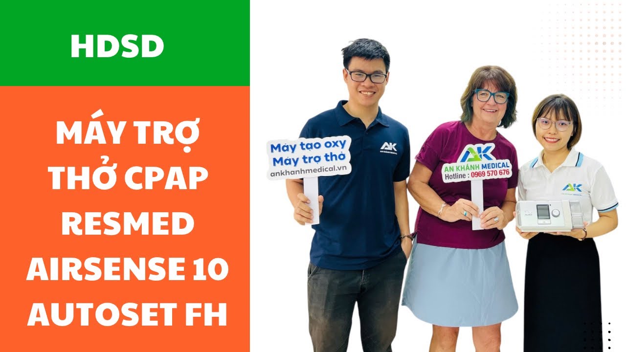 Hướng dẫn sử dụng máy thở CPAP ResMed Airsense 10 Autoset FH