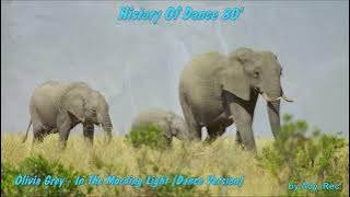 Olivia Grey - In The Morning Light (Dance Version) - Disco 80 - Euro Dance - Old Music