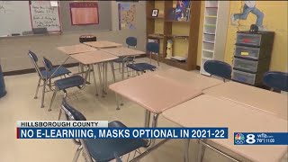 Hillsborough school district makes masks optional, not offering e-Learning next year
