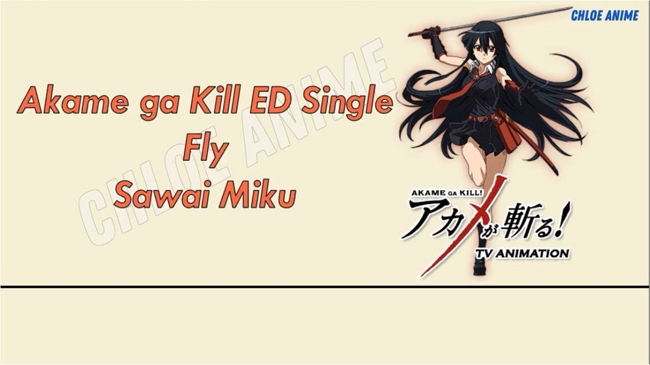 Akame Ga Kill Ending 1 Full