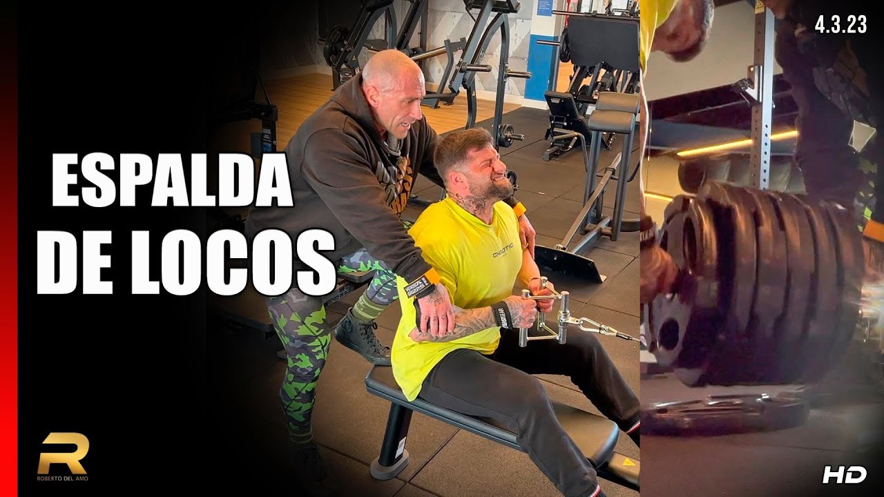 ENTRENO DE ESPALDA DE LOCOS  🔥 /  ROBERTO DEL AMO