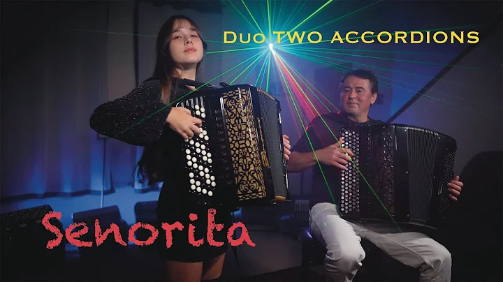 "Senorita" by Camila Cabello & Shawn Mendes S&T Online Accordion Competition 2022 Duo TWO ACCORDIONS