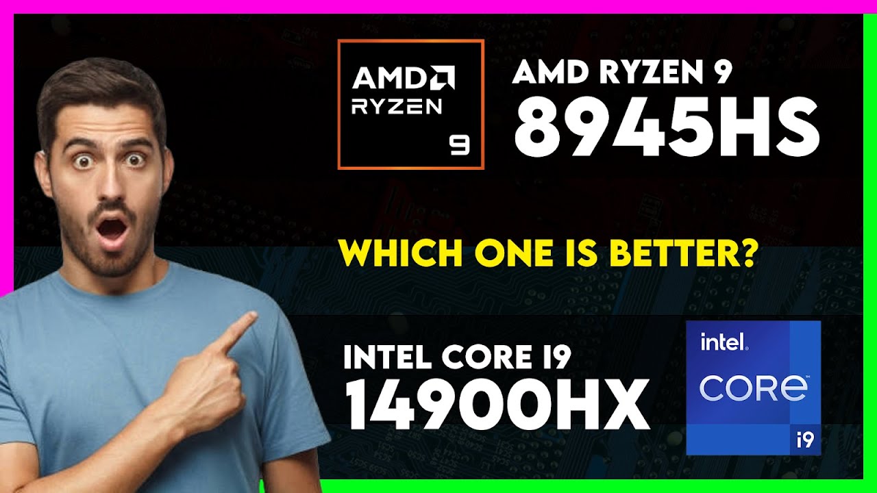 AMD Ryzen 9 8945HS vs Intel Core i9 14900HX Comparison - YouTube