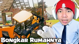 Bongkar Rumahnya - House Builder Indonesia - Part 6