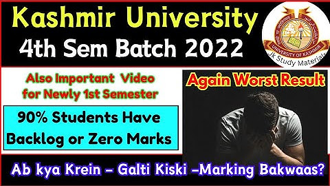 Again Worst Result - 4th Sem Batch 2022 / Important Video for Newly 1st Sem Batch 2024  KU