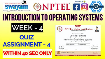 Introduction to Operating Systems - NPTEL || WEEK 4 ASSIGNMENT SOLUTION ||
