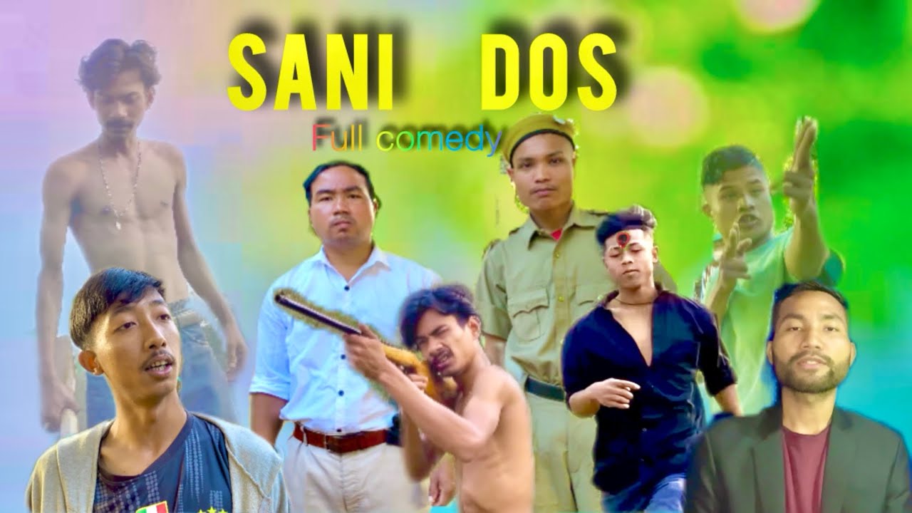 SANI DOS || FULL COMEDY VIDEO