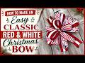 How to make an Easy Classic Red and White Christmas Bow