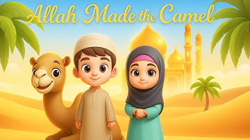 Allah Menciptakan Unta | Lagu Edukasi Islami untuk Anak Muslim | Animasi 3D Desert Rhyme