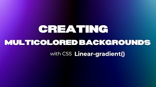 creating multicolored backgrounds with CSS linear-gradient