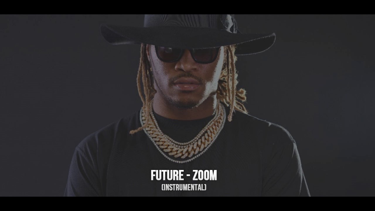 Future - Zoom (Instrumental)