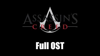 Assassin’s Creed (2007) - Full Official Soundtrack