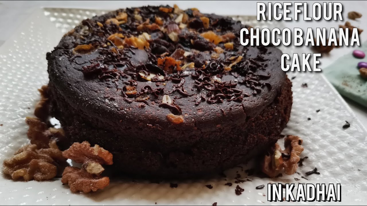 Chocolate Banana Cake RecipeRice Flour Cake Without Eggकेक बनाने का