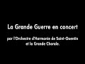 Capture de la vidéo La Grande Guerre En Concert - Splendid 11/11/2014