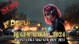 DUGEM FUNKOT TERBARU DJ DEFU CINTA TIGA SEGI NEW 2024