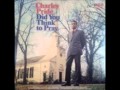 "Time Out for Jesus"   Charley Pride