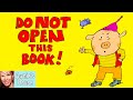 📚 Kids Book Read Aloud: DO NOT OPEN THIS BOOK by Michaela Muntean and Pascal Lemaitre