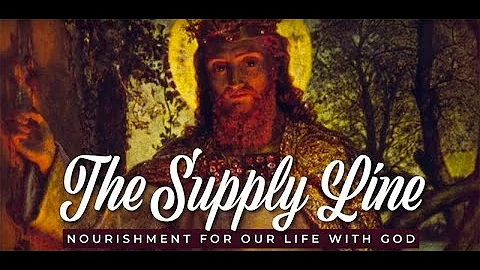 The Supply Line #3 - "Homily on St. Joseph" - Fr. ...