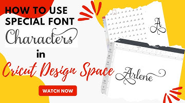 FULL VIDEO - How to Use Special Font Characters in Cricut Design Space
