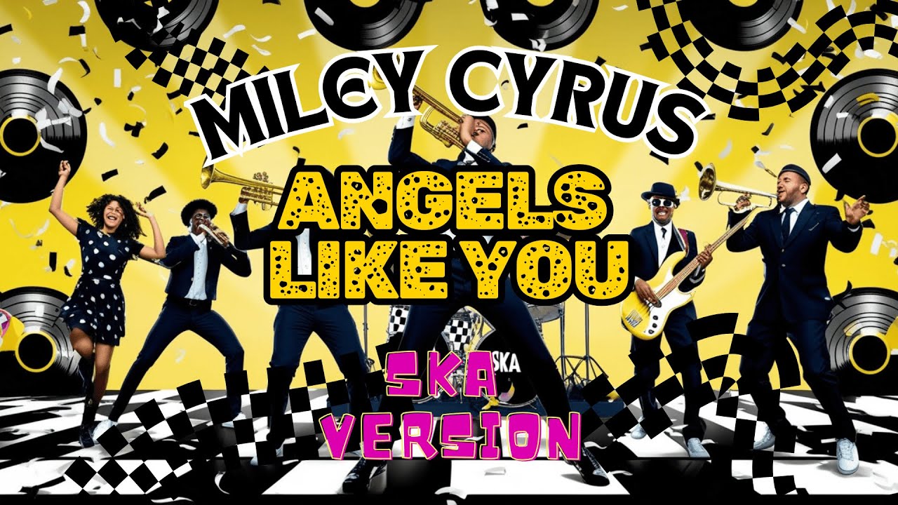 ANGELS LIKE YOU - MILEY CYRUS | Ska Reggae Cover by SKANDELIC