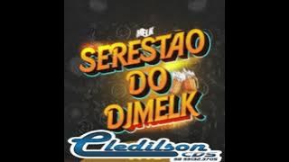 SERESTAO TE LEVO PRO ROLE DJ MELK