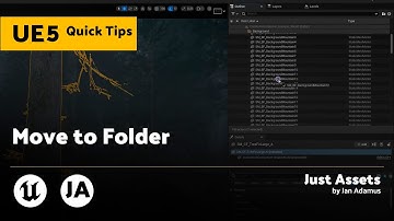 Unreal Engine 5 QuickTip | Move to Folder