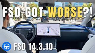 Tesla FSD 14.3.10 First Drive: Did FSD Take a Dumb Pill?!