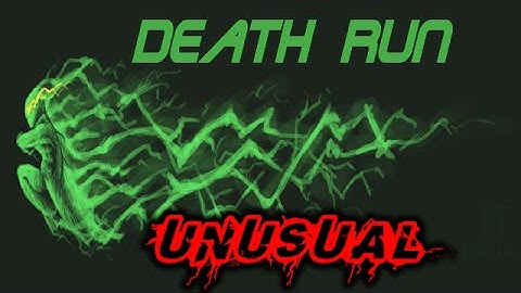 Deathrun #22- Unusual