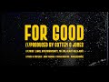 FOR GOOD feat RYKEY DADDY DIRTY /LIBRO / MU-TON / SILENT KILLA JOINT(Official Music Video)