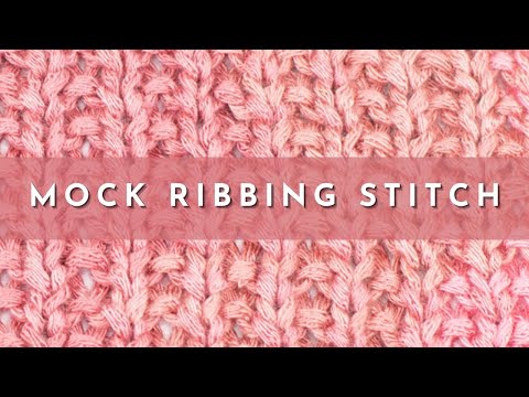 How to Knit the Mock Ribbing Stitch | Knitting Stitch Pattern | English Style