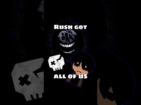 Rush’s pathing killed us all 😭