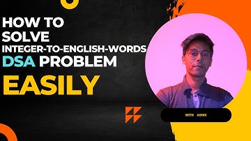 Integer-to-English-Words Leetcode DSA Problem #ashik #dsa #leetcode with  @CodeWithAshik
